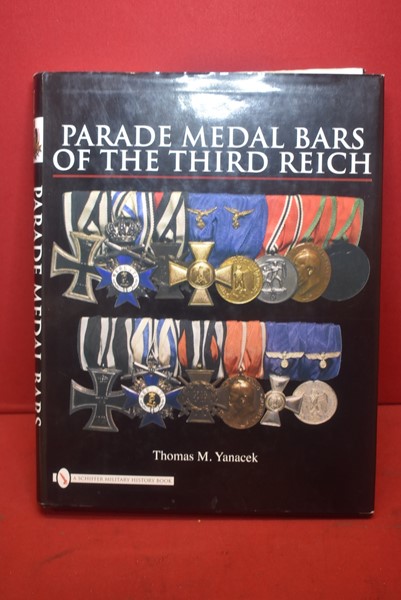 PARADE MEDAL BARS OF THE THIRD REICH REFERENCE BOOK